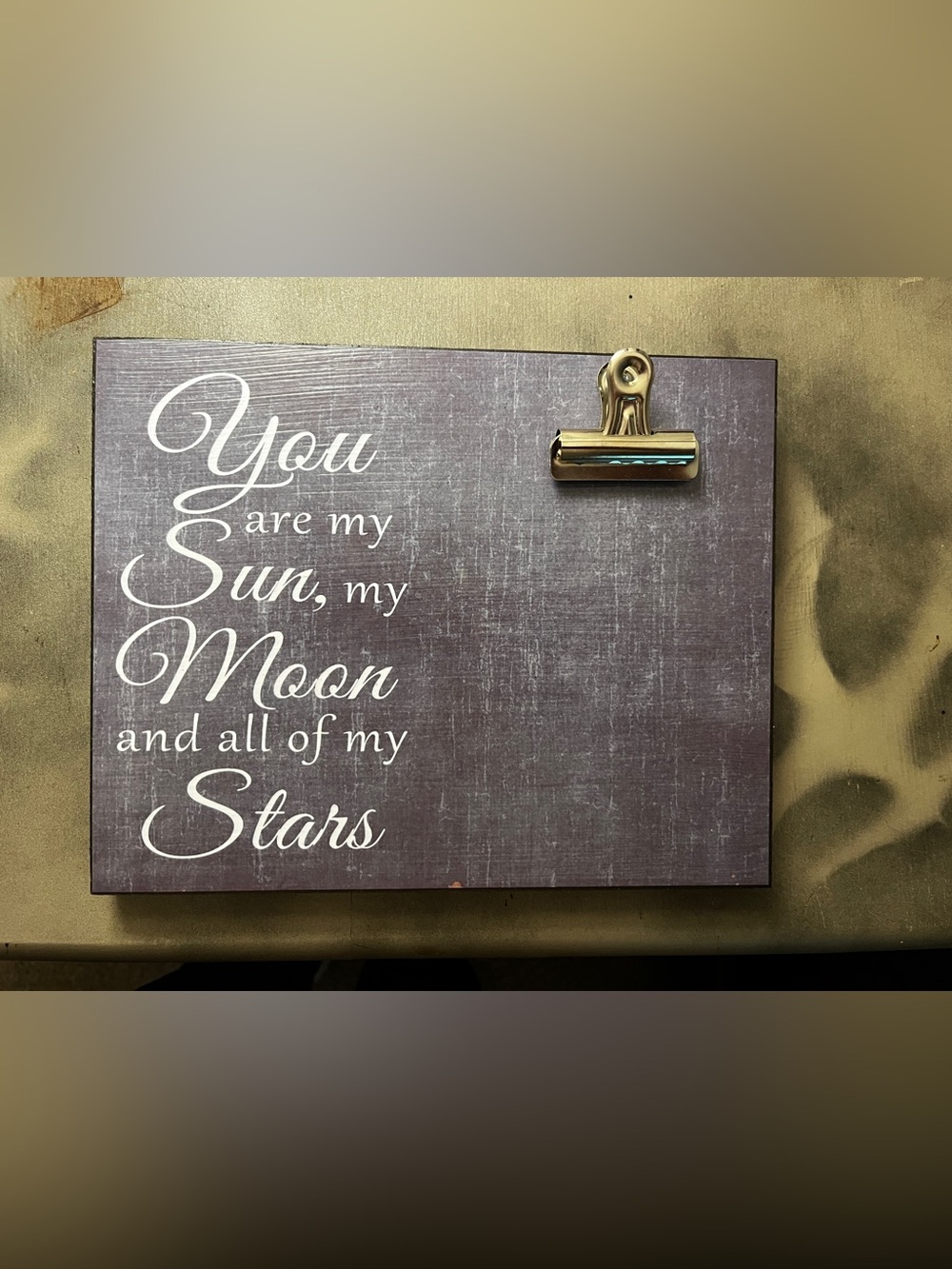 "You are my Sun, Moon and Stars" Picture Plaque
